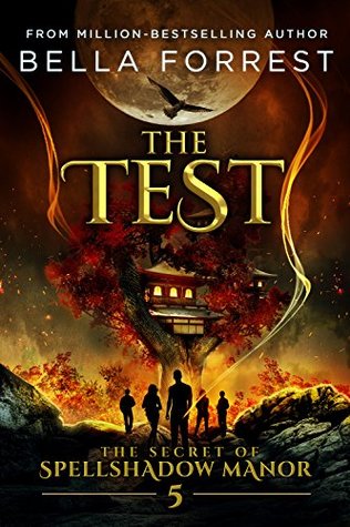 The Test (The Secret of Spellshadow Manor #5)