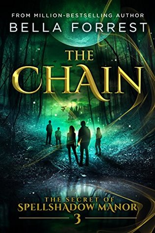 The Chain (The Secret of Spellshadow Manor, #3)