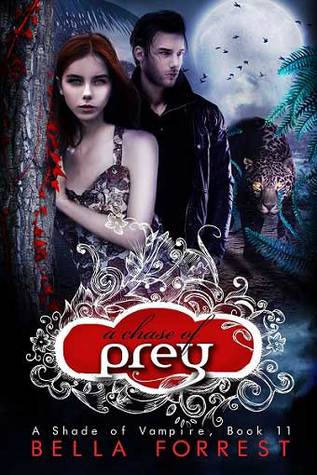 A Chase of Prey (A Shade of Vampire, #11)