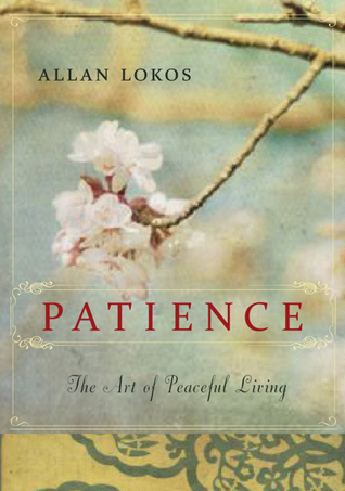 Patience: The Art of Peaceful Living