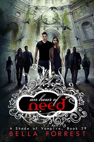 An Hour of Need (A Shade of Vampire, #29)