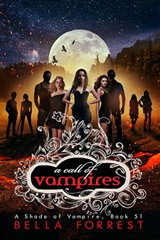 A Call of Vampires (A Shade of Vampire #51)