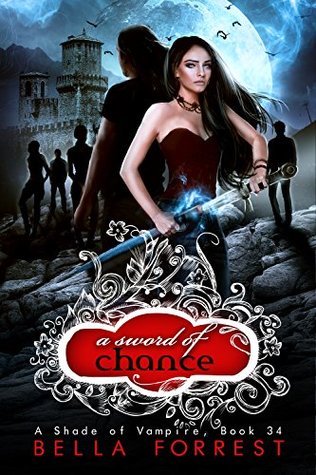 A Sword of Chance (A Shade of Vampire, #34)