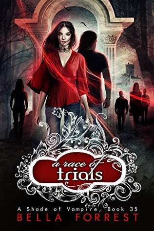 A Race of Trials (A Shade of Vampire, #35)