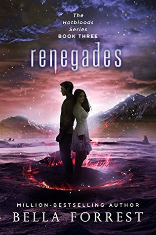 Renegades (Hotbloods, #3)