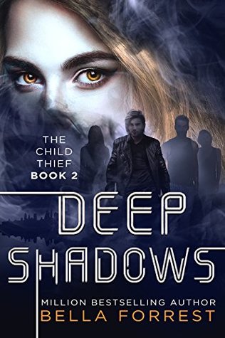 Deep Shadows (The Child Thief #2)