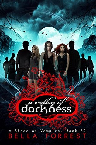 A Valley of Darkness (A Shade of Vampire #52)