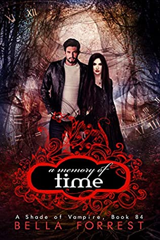 A Memory of Time (A Shade of Vampire #84)