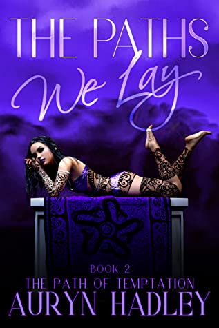 The Paths We Lay (The Path of Temptation, #2)
