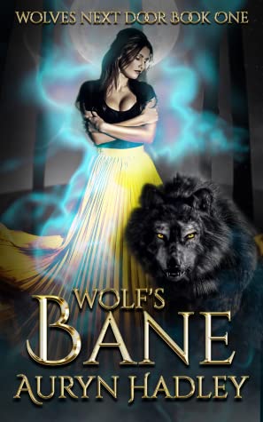 Wolf's Bane (Wolves Next Door, #1)