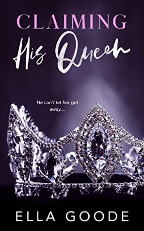 Claiming His Queen (Royal, #1)