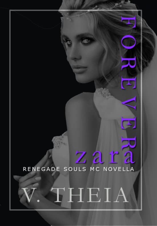 Forever Zara (Renegade Souls MC #9.5)