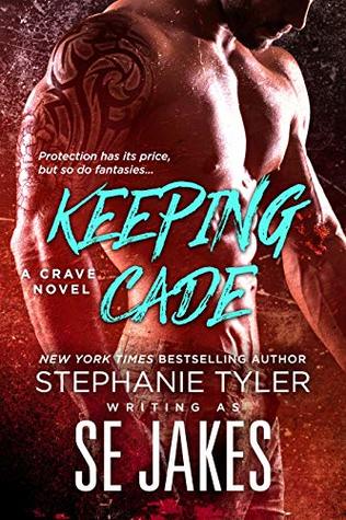 Keeping Cade (Crave Club, #1)