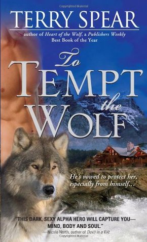 To Tempt the Wolf (Heart of the Wolf, #3)