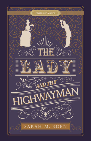 The Lady and the Highwayman (The Dread Penny Society #1)