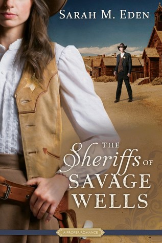 The Sheriffs of Savage Wells (Savage Wells, #1)