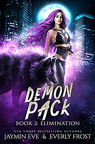 Elimination (Demon Pack, #2)