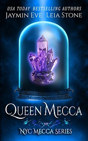Queen Mecca (NYC Mecca, #4)