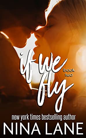 If We Fly (What If Duet, #2)