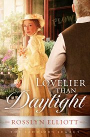 Lovelier Than Daylight (Saddler's Legacy, #3)