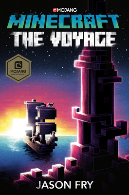 Minecraft: The Voyage (Official Minecraft Novels, #5)