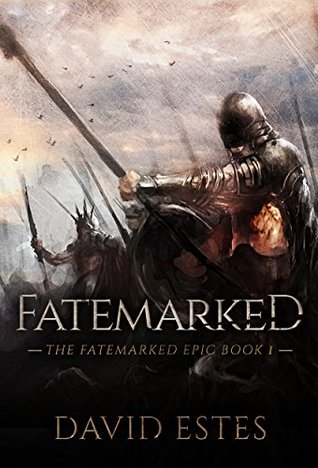 Fatemarked (The Fatemarked Epic, #1)