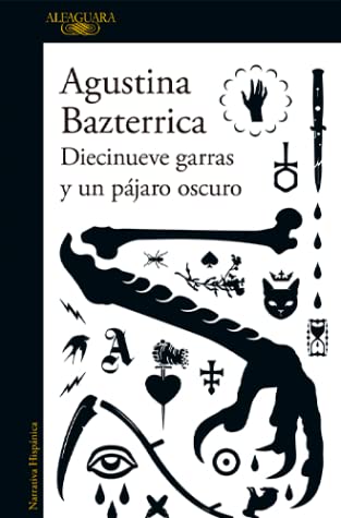 Diecinueve garras y un pájaro oscuro