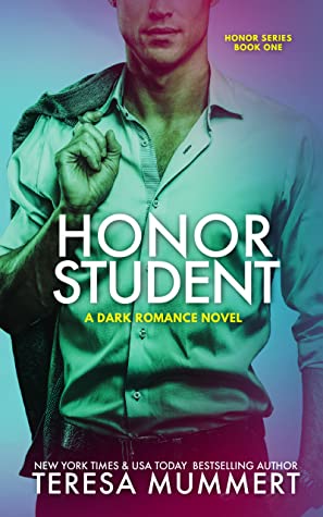 Honor Student (Honor, #1)