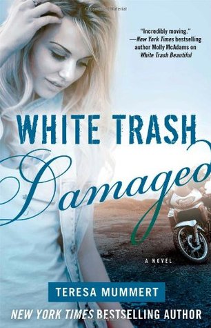 White Trash Damaged (White Trash Trilogy, #2)