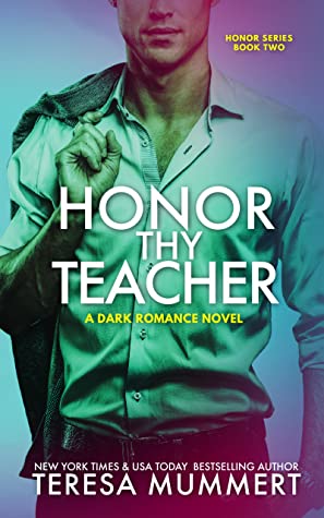 Honor Thy Teacher (Honor, #2)
