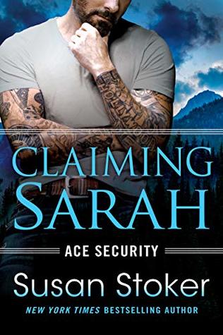 Claiming Sarah (Ace Security, #5)