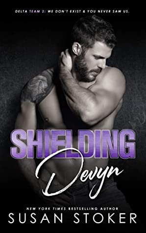 Shielding Devyn (Delta Team Two, #5)