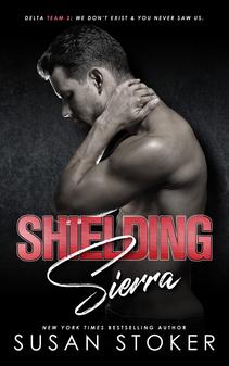 Shielding Sierra (Delta Team Two, #7)