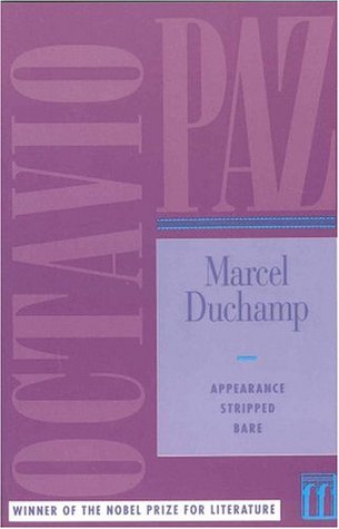 Marcel Duchamp: Appearance Stripped Bare