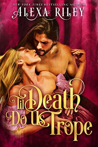 Til Death Do Us Trope (Tropes #1)