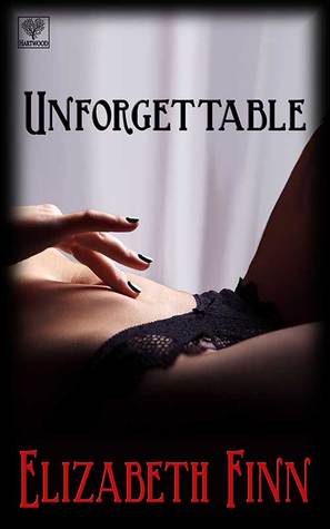 Unforgettable (Unforgiven, #2)