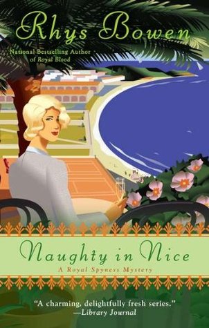 Naughty in Nice (Her Royal Spyness Mysteries, #5)