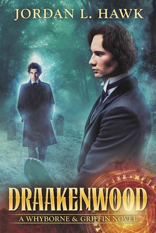 Draakenwood  (Whyborne & Griffin, #9)