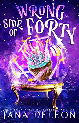 Wrong Side of Forty (Marina at Midlife, #1)