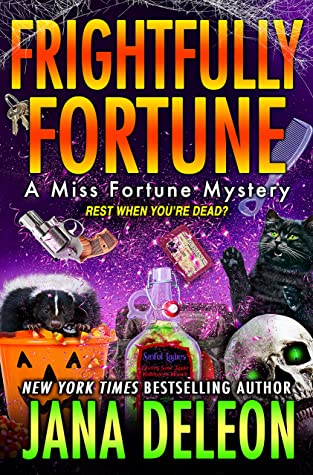 Frightfully Fortune (Miss Fortune Mystery, #20)