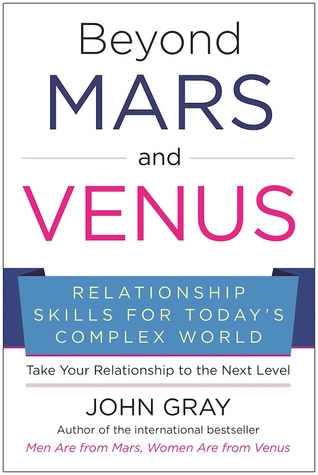 Beyond Mars and Venus: Taking Your Relationship to the Next Level
