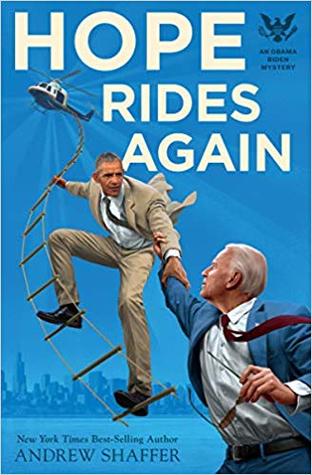 Hope Rides Again (Obama Biden Mysteries, #2)