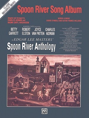 Spoon River Song Album (Classic Broadway Shows): Piano/Vocal/Chords