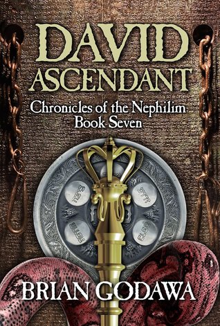 David Ascendant (Chronicles of the Nephilim, #7)