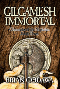 Gilgamesh Immortal (Chronicles of the Nephilim Book 3)