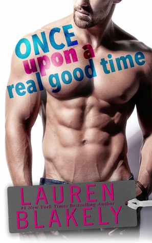 Once Upon a Real Good Time (Heartbreakers, #1)