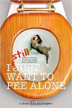 I Still Just Want to Pee Alone