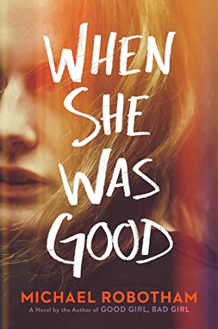 When She Was Good (Cyrus Haven, #2)