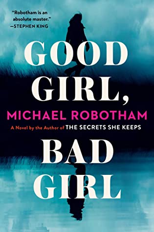 Good Girl, Bad Girl (Cyrus Haven, #1)