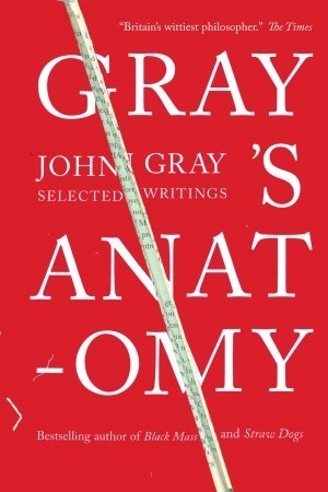 Gray's Anatomy: Selected Writings